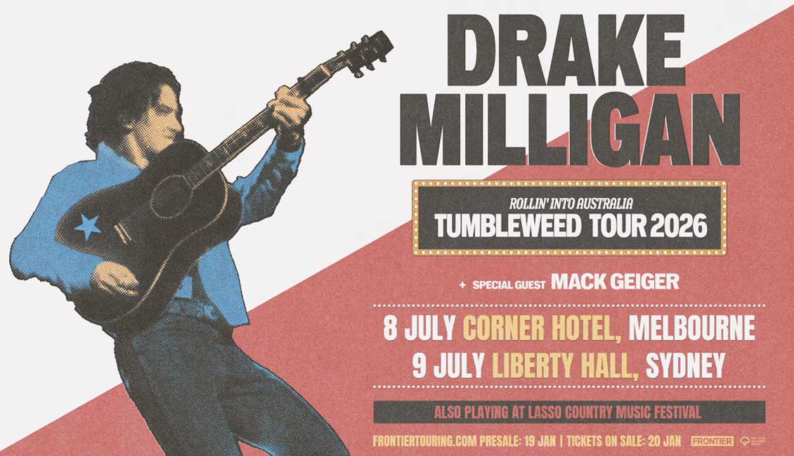 Drake Milligan announces the Tumbleweed Tour 2026 Australia